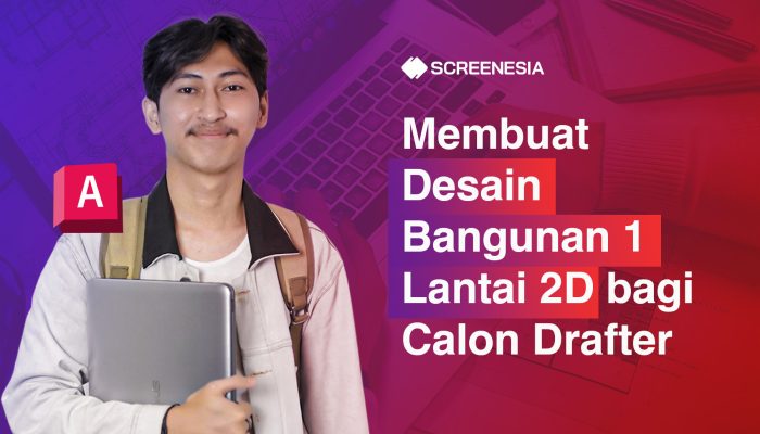 Membuat Desain Bangunan 1 Lantai 2D bagi Calon Drafter