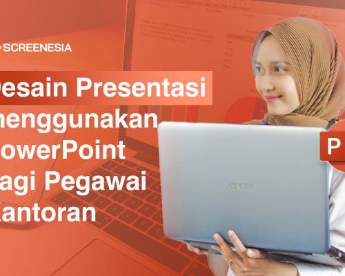 Desain Presentasi Menggunakan PowerPoint Bagi Pegawai Kantoran