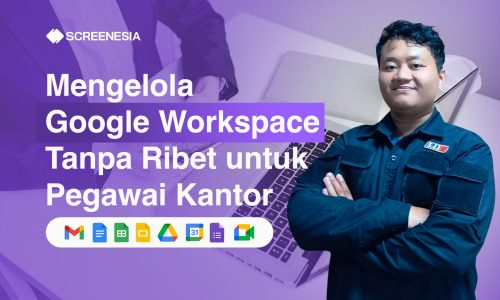 Mengelola Google Workspace Tanpa Ribet untuk Pegawai Kantor